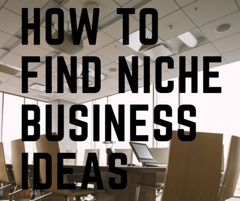 how to find niche business ideas