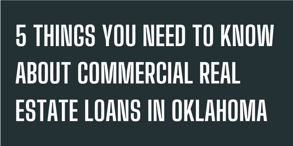 5-things-you-need-to-know-about-commercial-real-estate-loans-in